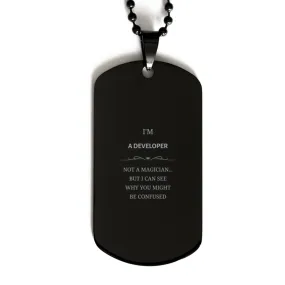 Badass Developer Gifts, I'm Developer not a magician, Sarcastic Black Dog Tag for Developer Birthday Christmas for  Men, Women, 