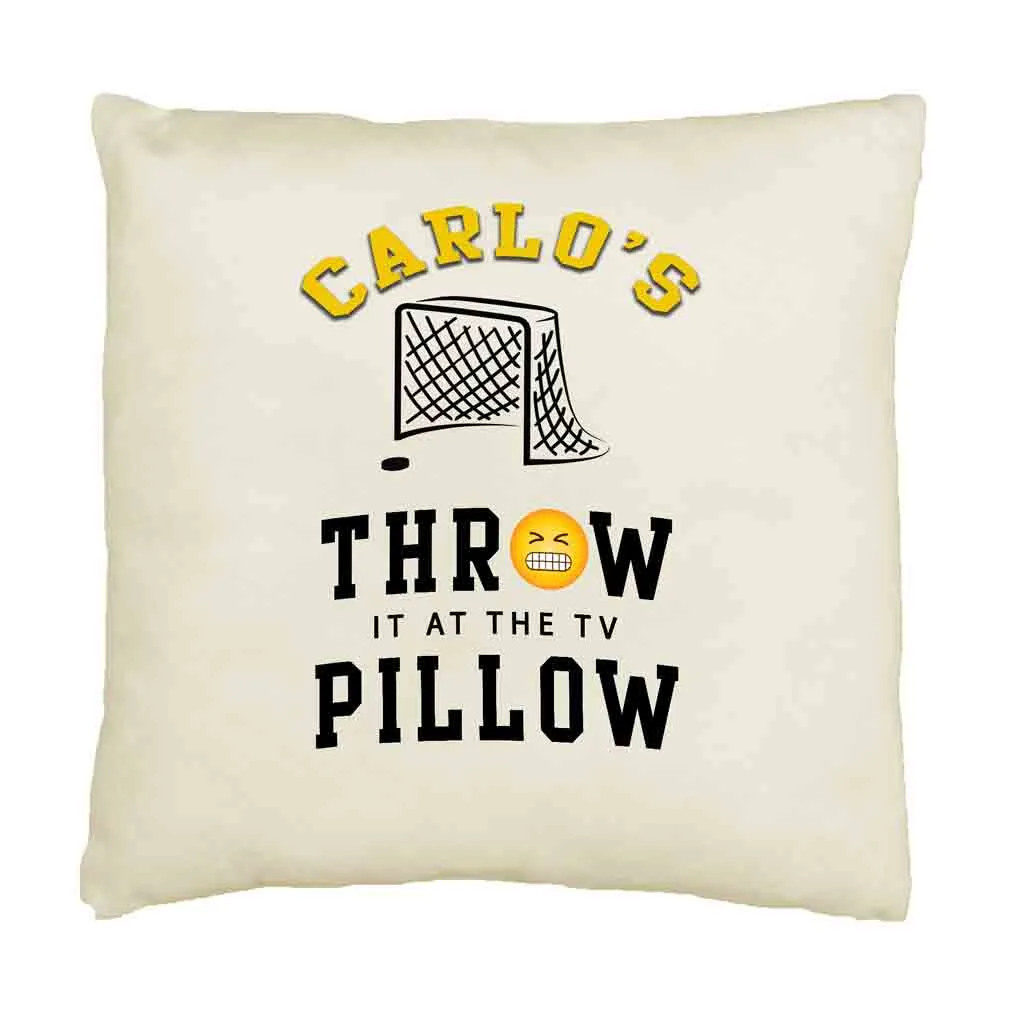 Hockey Fan Personalized Throw it at the TV Pillow Cover