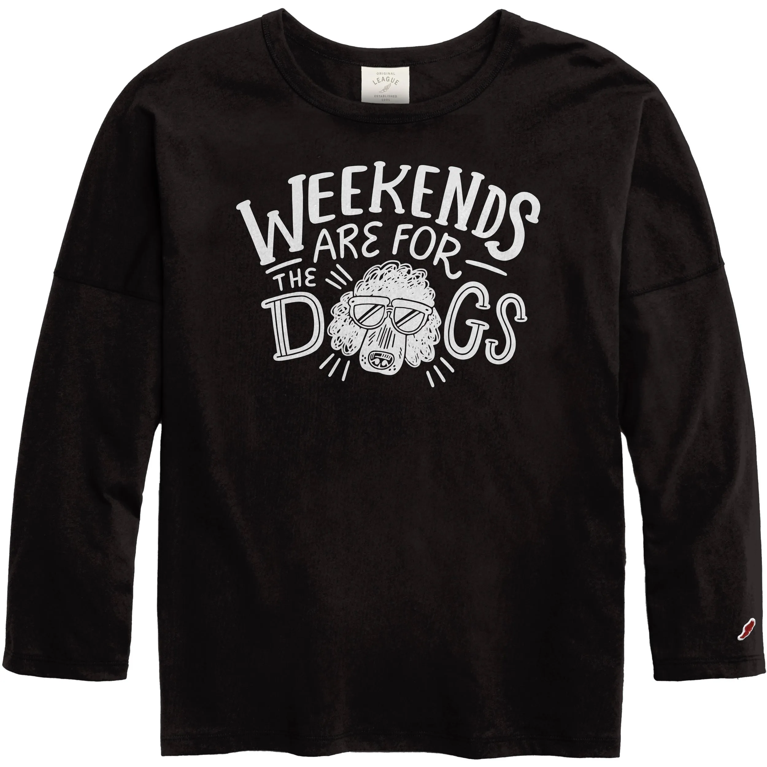 Ladies Weekends Are For The Dogs Long Sleeve T-Shirt