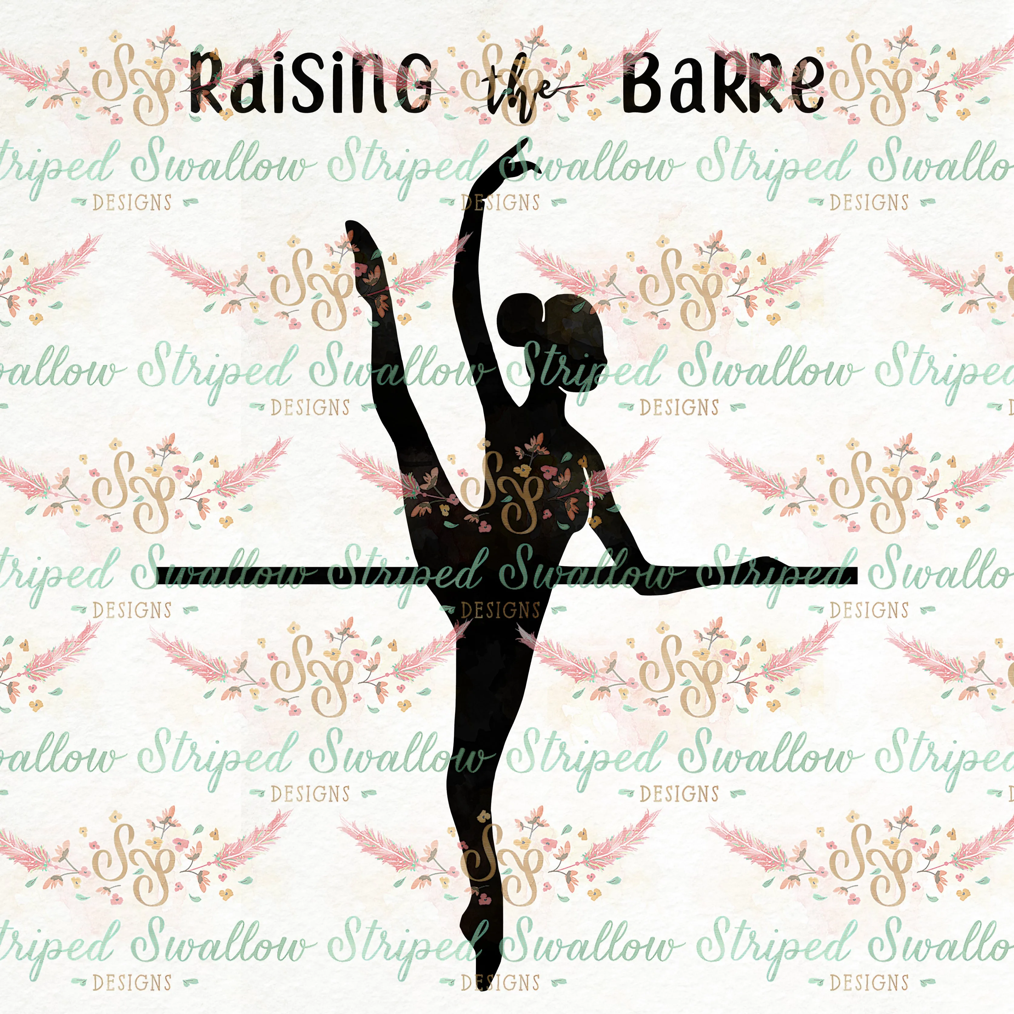 Raising the Barre Digital Cut File